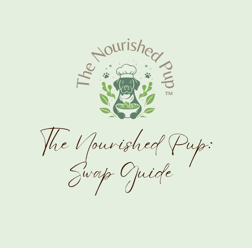 The Nourished Pup: Swap Guide