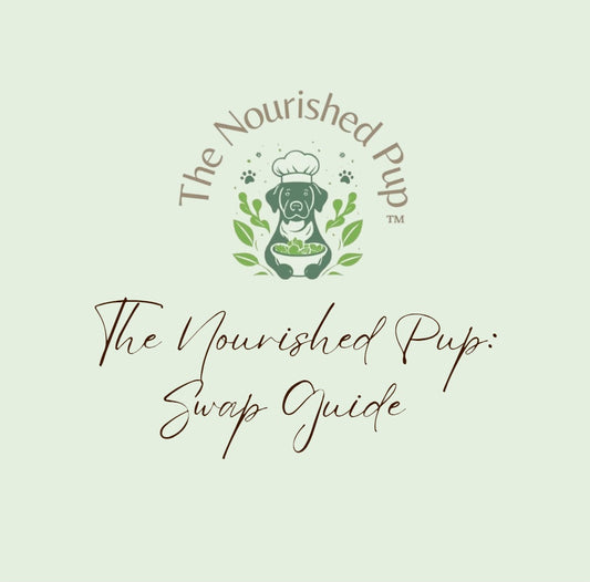The Nourished Pup: Swap Guide