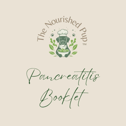The Nourished Pup Pancreatitis Booklet